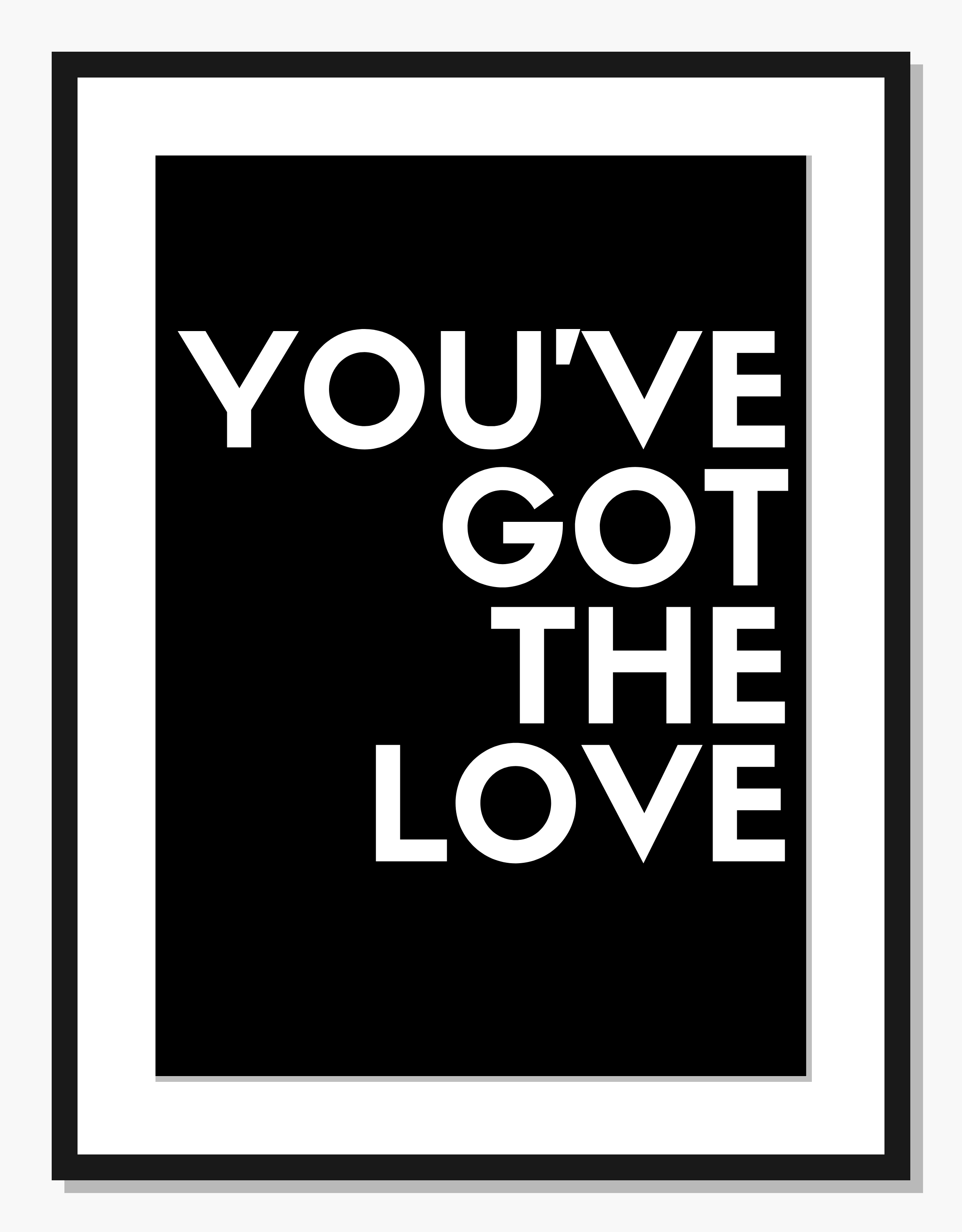 monochrome Typography wall art: Got the Love Letter