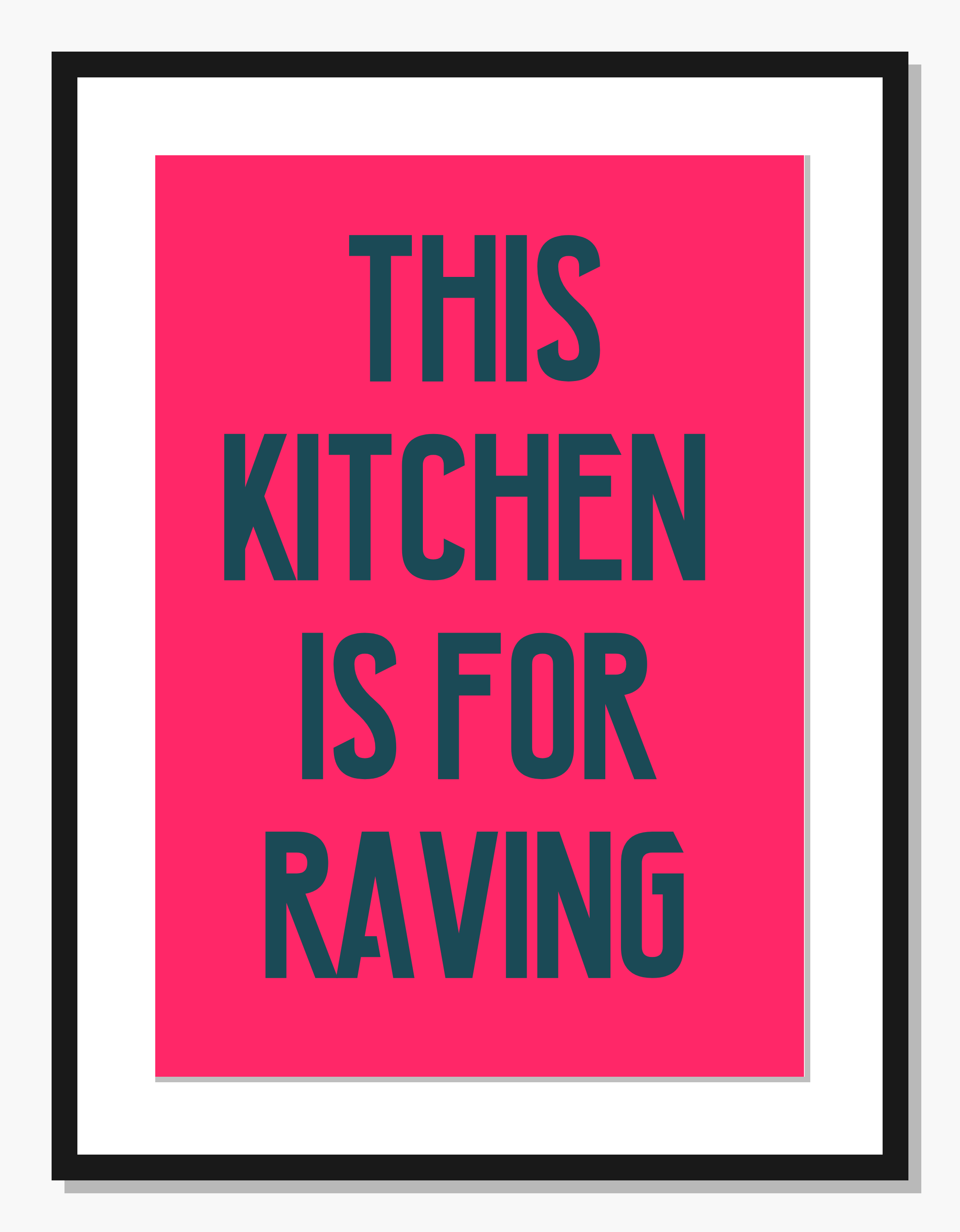 pink Typography wall art: Rave Kitchen Manifesto