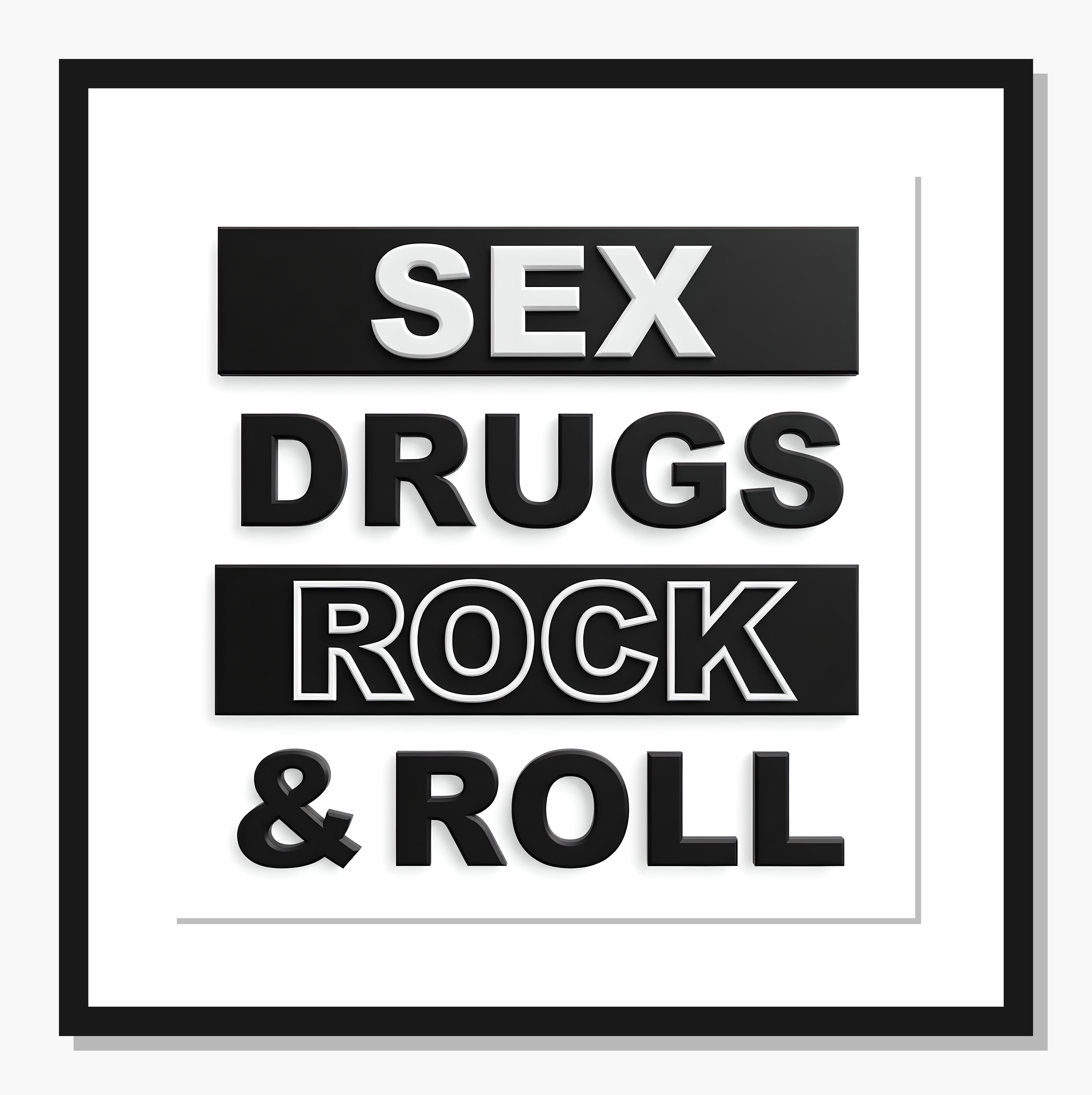 monochrome Typography wall art: Sex,Drugs, Rock & Roll