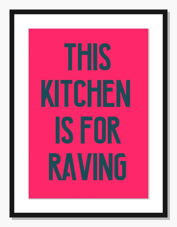 pink Typography wall art: Rave Kitchen Manifesto